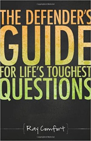 Defender's Guide for Life's Toughest Questions