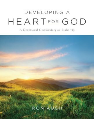 Developing A Heart for God