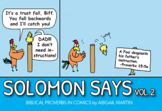 Solomon Says Vol. 2: Biblical Proverbs in Comics